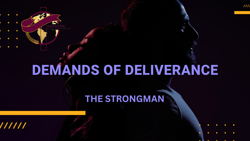Demands of Deliverance