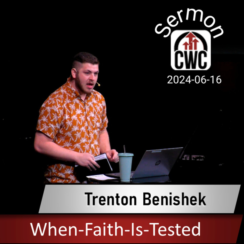 When Faith Is Tested (2024-06-16)