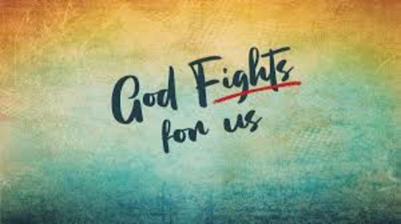 God Fights For Us