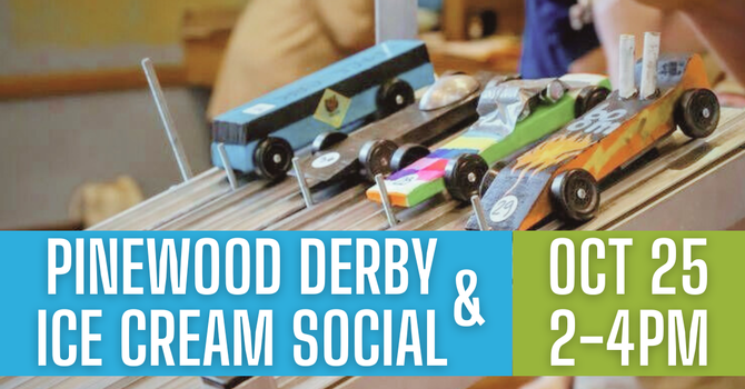 Pinewood Derby & Ice Cream Social
