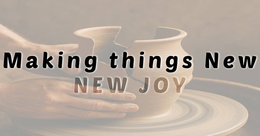 Making things new