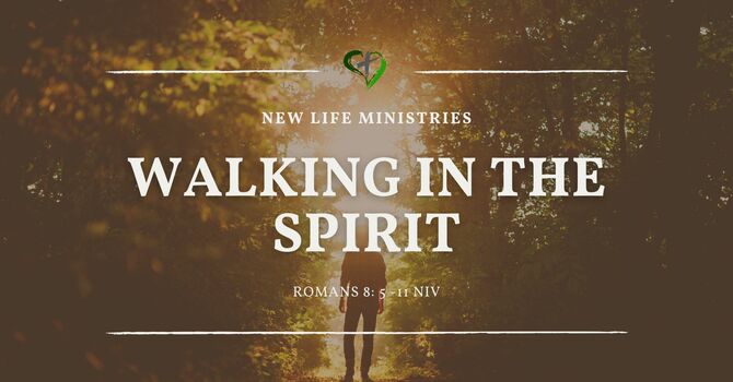 WALKING IN THE SPIRIT