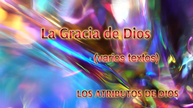 La Gracia de Dios
