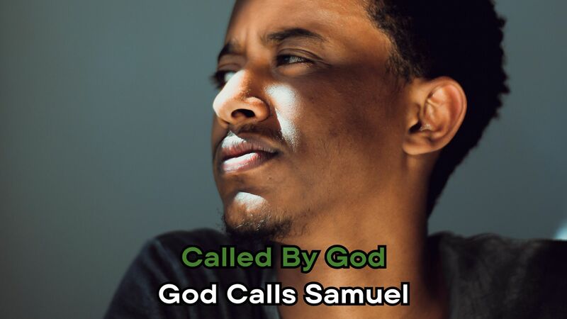 God Calls Samuel