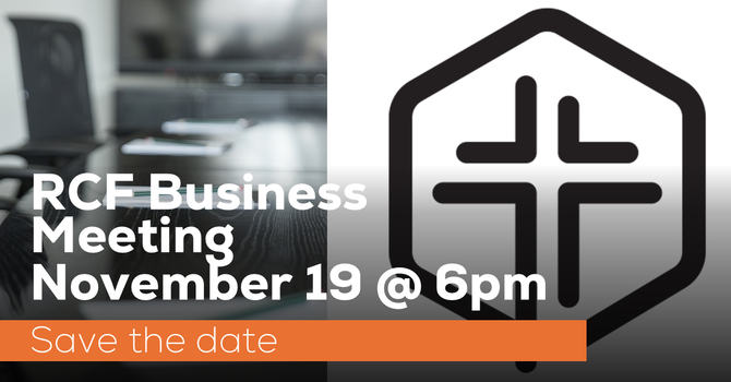 RCF Business Meeting