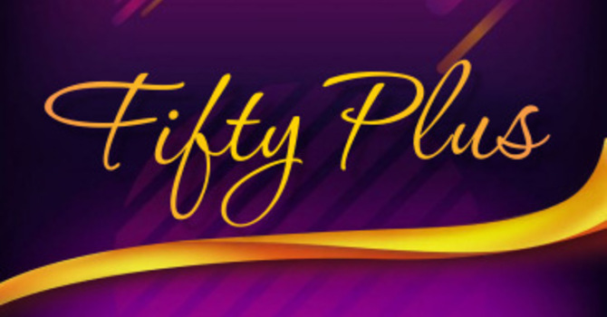 Fifty Plus