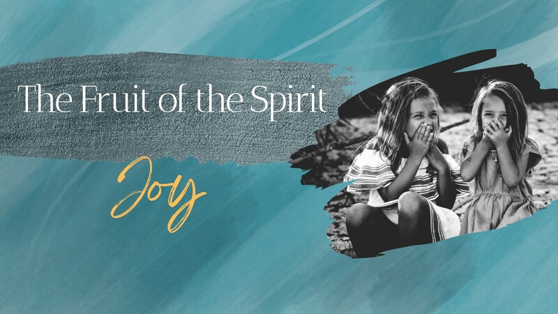 The Fruit of the Spirit