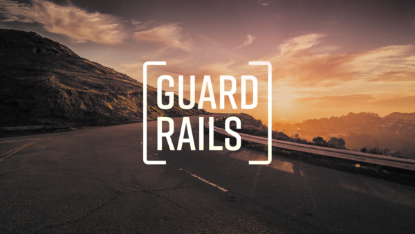 Guard Rails 2025