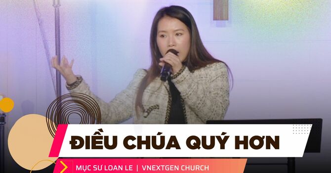 Điều Chúa Quý Hơn