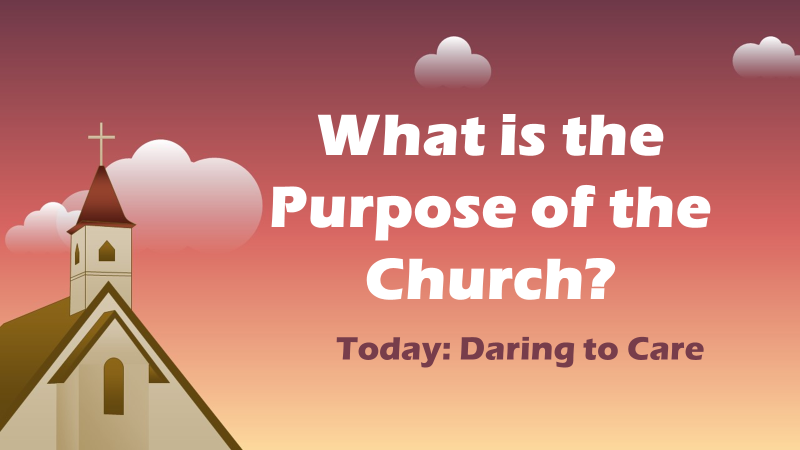 The Purpose of the Church