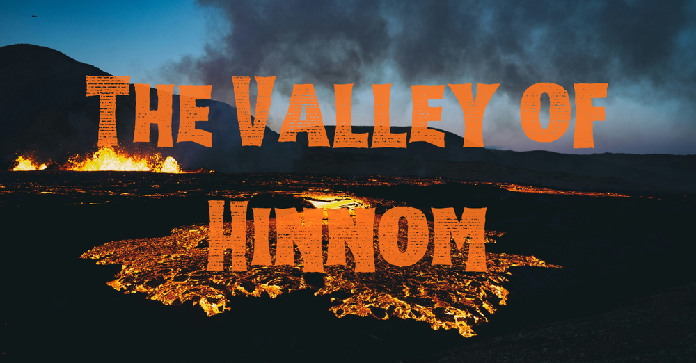 The Valley of Hinnom
