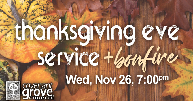 Thanksgiving Eve Service