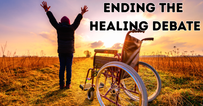 Ending the Healing Debate