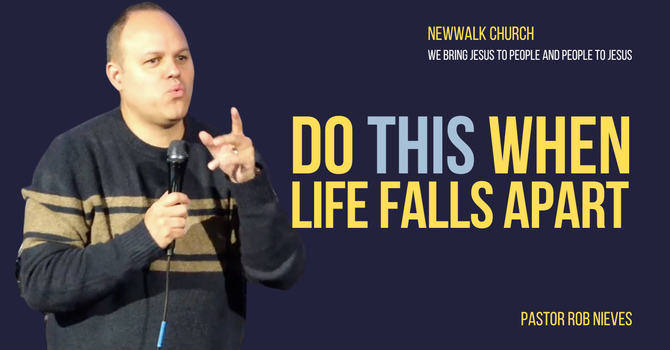 Do THIS When Life Falls Apart