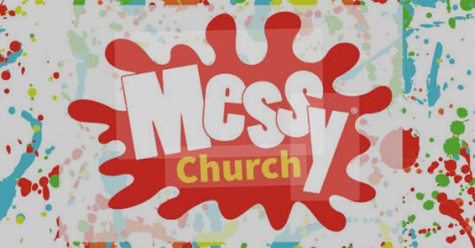 Save the Date! Messy Church Info Meeting