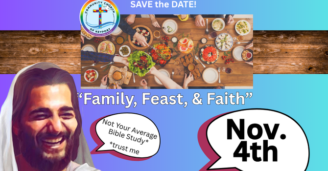 Family, Feast, & Faith