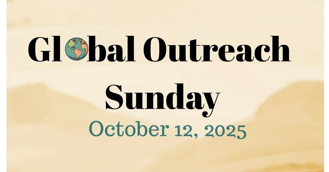 Global Outreach Sunday
