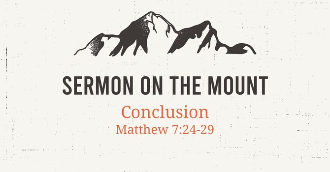 CONCLUSION - SERMON ON THE MOUNT SERIES