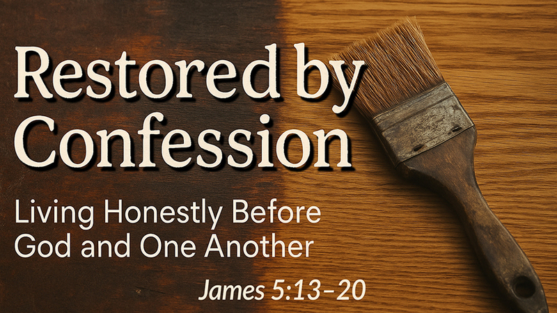 Restored by Confession