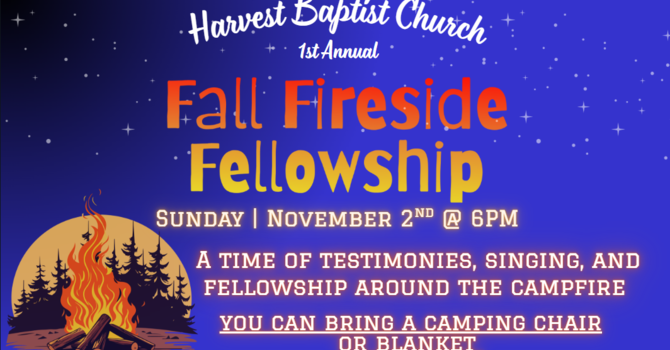 Fall Fireside Fellowship
