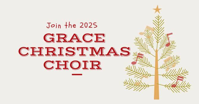2025 Grace Christmas Choir 