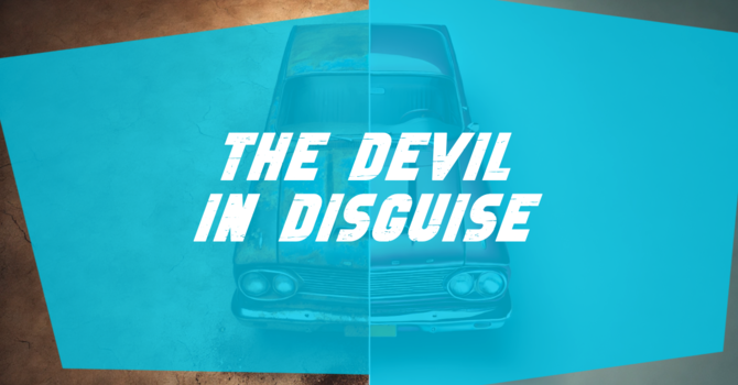 The Devil In Disguise