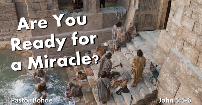 "Are You Ready For A Miracle"