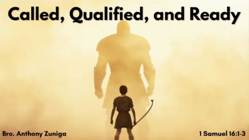"Called, Qualified, and Ready"