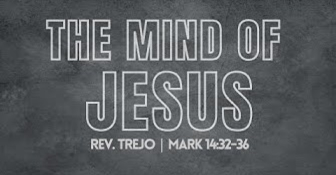 "The Mind Of Jesus"