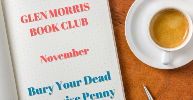 Glen Morris Book Club: Bury Your Dead 
