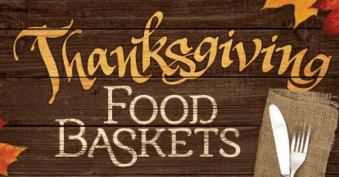Thanksgiving Baskets 2025 image