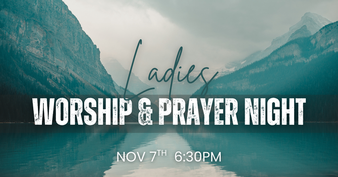 Ladies Worship & Prayer Night