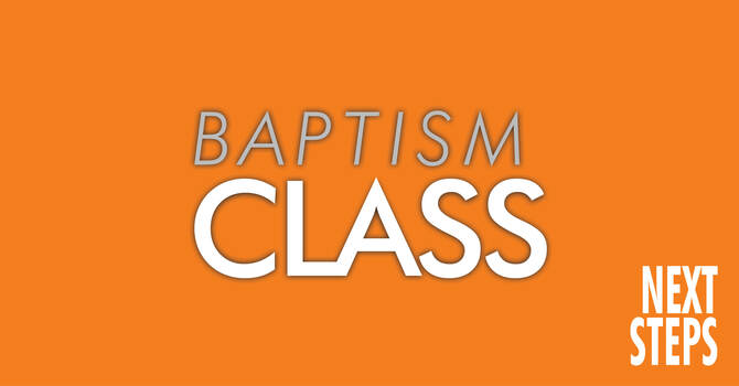 Baptism Class