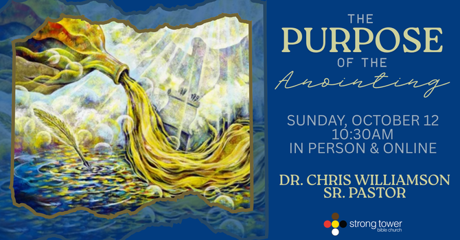 The Purpose of The Anointing