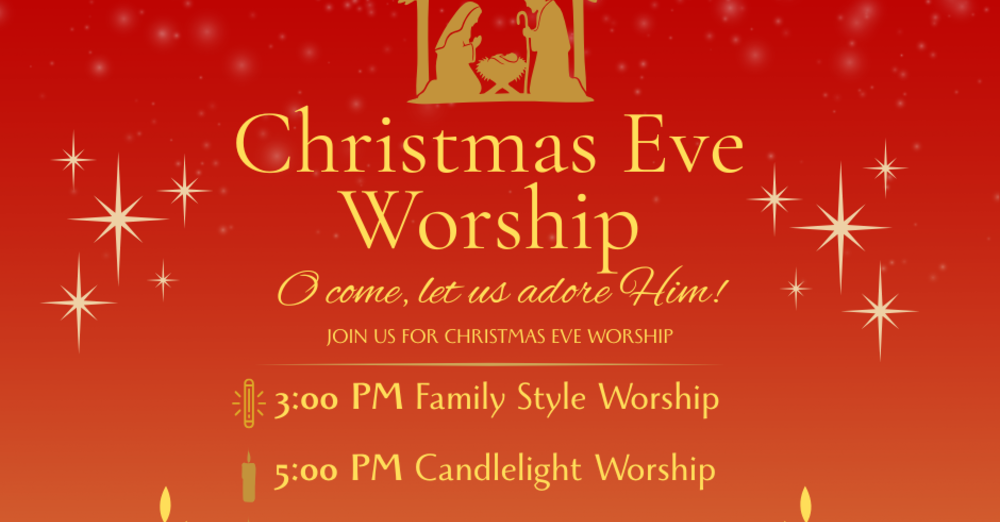 Christmas Eve Worship Schedule
