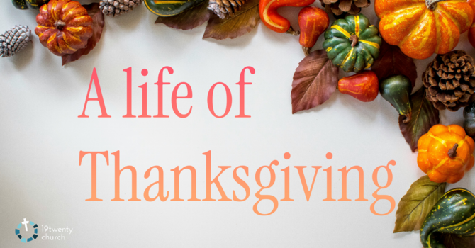 A Life of Thanksgiving