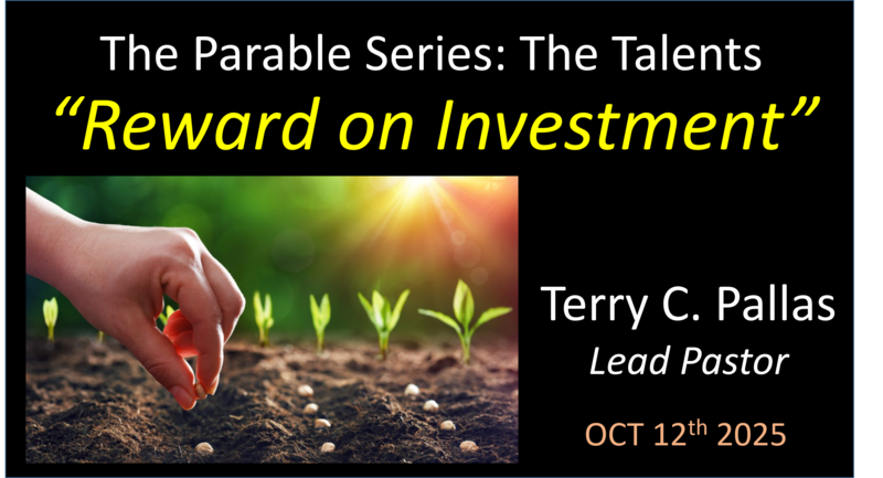 The Parable of the Talents: Reward on Investment