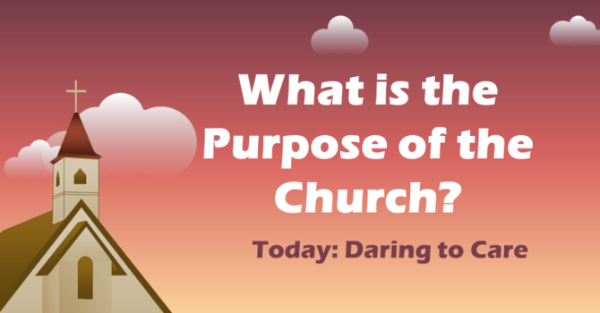The Purpose of the Church