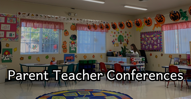Parent Teacher Conferences