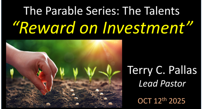 The Parable of the Talents: Reward on Investment
