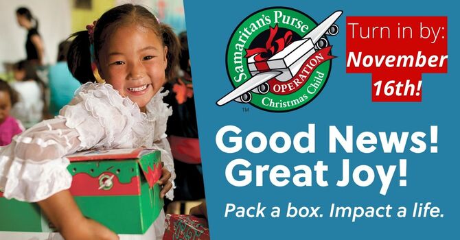 Shoebox Deadline for Operation Christmas Child
