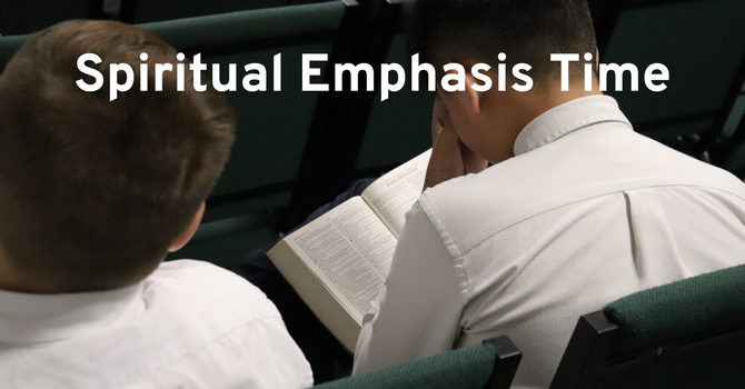 Spiritual Emphasis Time