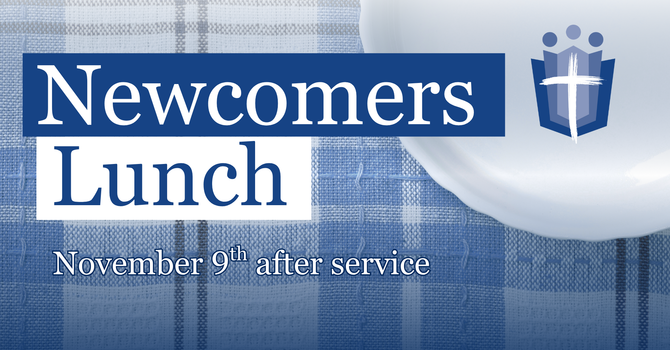 Newcomers Lunch