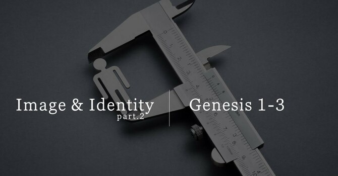 Image & Identity, Pt. 2