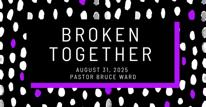 Broken Together