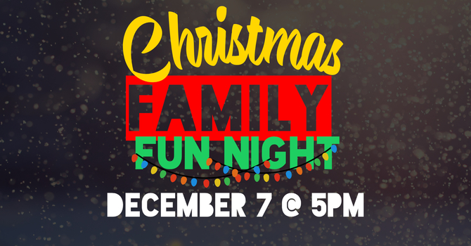 Christmas Family Fun Night