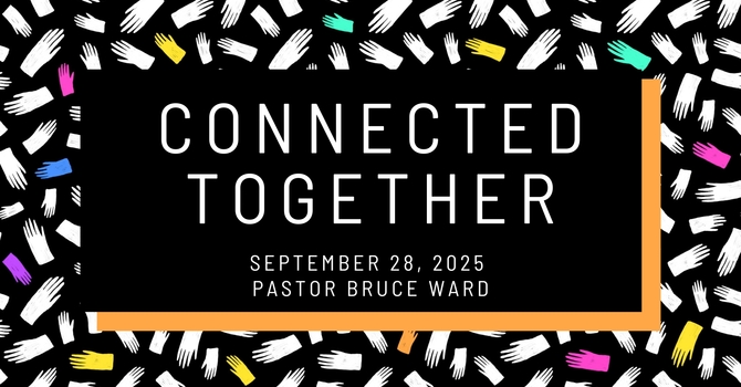 Connected Together