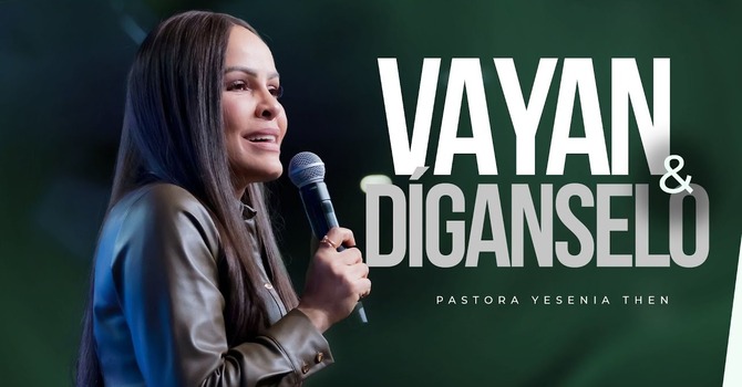 Vayan y díganselo