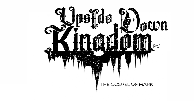 "Upside Down Kingdom"