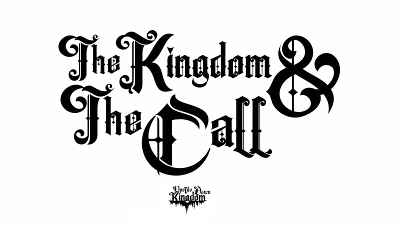 "The Kingdom and the Call"